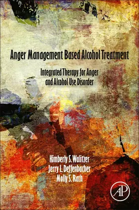 Walitzer / Deffenbacher / Rath |  Anger Management Based Alcohol Treatment | Buch |  Sack Fachmedien