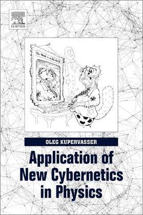 Kupervasser |  Application of New Cybernetics in Physics | Buch |  Sack Fachmedien