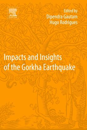 Gautam / Pinheiro Rodrigues |  Impacts and Insights of the Gorkha Earthquake | Buch |  Sack Fachmedien