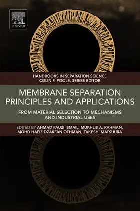 Ismail / Rahman / Othman |  Membrane Separation Principles and Applications | eBook | Sack Fachmedien