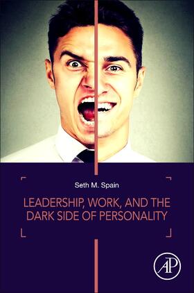 Spain |  Leadership, Work, and the Dark Side of Personality | Buch |  Sack Fachmedien