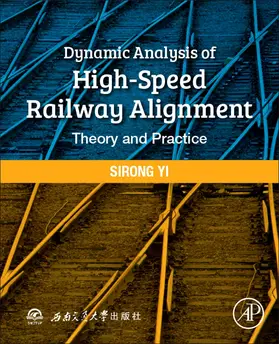 Yi |  Dynamic Analysis of High-Speed Railway Alignment | Buch |  Sack Fachmedien