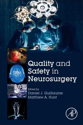 Guillaume / Hunt |  Quality and Safety in Neurosurgery | Buch |  Sack Fachmedien