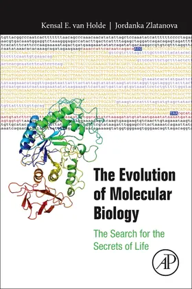 Holde / Zlatanova |  The Evolution of Molecular Biology | Buch |  Sack Fachmedien