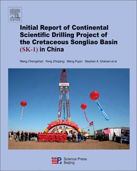 Wang |  Continental Scientific Drilling Project of the Cretaceous Songliao Basin (SK-1) in China | Buch |  Sack Fachmedien