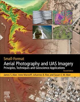 Aber / Marzolff / Ries |  Small-Format Aerial Photography and UAS Imagery | Buch |  Sack Fachmedien
