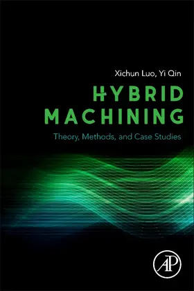 Luo / Qin |  Hybrid Machining | Buch |  Sack Fachmedien