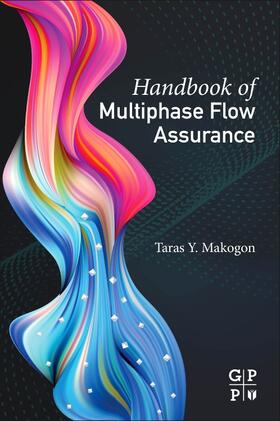 Makogon |  Handbook of Multiphase Flow Assurance | Buch |  Sack Fachmedien
