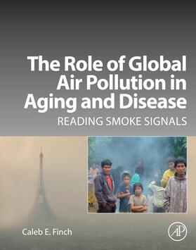 Finch |  The Role of Global Air Pollution in Aging and Disease | Buch |  Sack Fachmedien