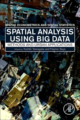 Yamagata / Seya |  Spatial Analysis Using Big Data | Buch |  Sack Fachmedien