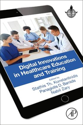 Zary / Konstantinidis / Bamidis |  Digital Innovations in Healthcare Education and Training | Buch |  Sack Fachmedien