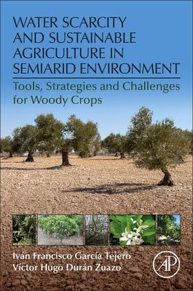  Water Scarcity and Sustainable Agriculture in Semiarid Environment | Buch |  Sack Fachmedien