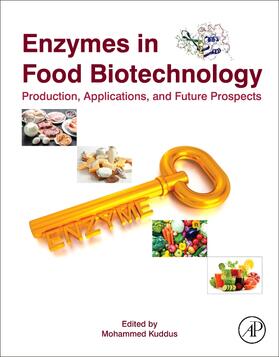 Kuddus | Enzymes in Food Biotechnology | Buch | 978-0-12-813280-7 | sack.de