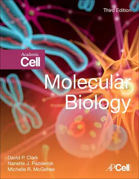 Clark / McGehee / Pazdernik |  Molecular Biology | Buch |  Sack Fachmedien