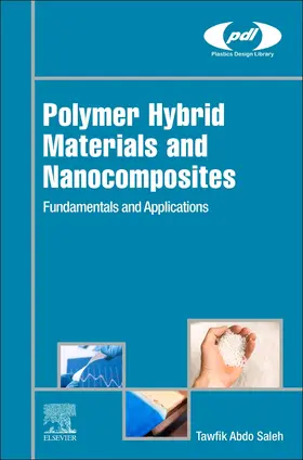 Saleh |  Polymer Hybrid Materials and Nanocomposites | Buch |  Sack Fachmedien