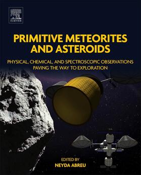 Abreu |  Primitive Meteorites and Asteroids | Buch |  Sack Fachmedien