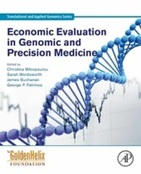 Mitropoulou / Wordsworth / Buchanan |  Economic Evaluation in Genomic and Precision Medicine | eBook | Sack Fachmedien