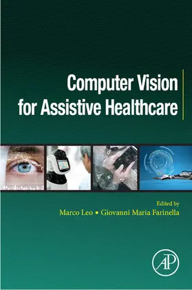 Marco / Farinella |  Computer Vision for Assistive Healthcare | eBook | Sack Fachmedien