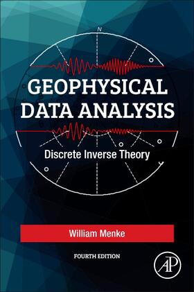 Menke |  Geophysical Data Analysis | Buch |  Sack Fachmedien