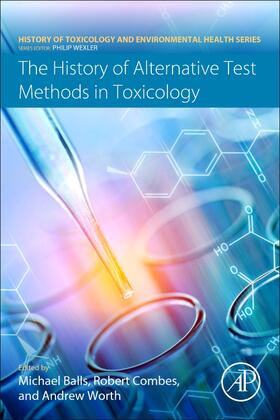  The History of Alternative Test Methods in Toxicology | Buch |  Sack Fachmedien
