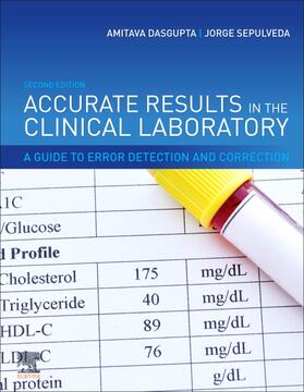 Dasgupta / Sepulveda |  Accurate Results in the Clinical Laboratory | Buch |  Sack Fachmedien