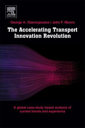 Giannopoulos / Munro |  The Accelerating Transport Innovation Revolution | Buch |  Sack Fachmedien