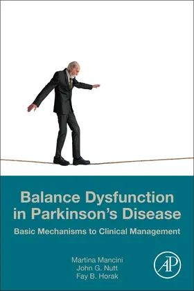 Mancini / Nutt / Horak |  Balance Dysfunction in Parkinson's Disease | Buch |  Sack Fachmedien