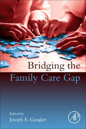 Gaugler |  Bridging the Family Care Gap | Buch |  Sack Fachmedien