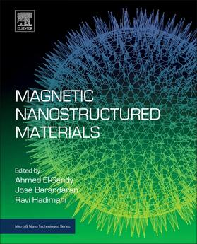 El Gendy / Barandiaran / Hadimani |  Magnetic Nanostructured Materials | Buch |  Sack Fachmedien