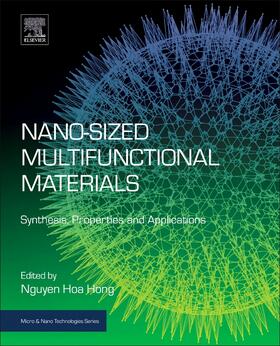 Hong |  Nano-Sized Multifunctional Materials: Synthesis, Properties and Applications | Buch |  Sack Fachmedien