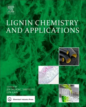 Huang / Fu / Gan |  Lignin Chemistry and Applications | Buch |  Sack Fachmedien