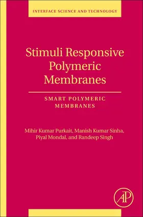 Purkait / Sinha / Mondal |  Stimuli Responsive Polymeric Membranes | Buch |  Sack Fachmedien