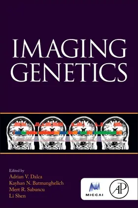 Dalca / Batmanghelich / Sabuncu |  Imaging Genetics | Buch |  Sack Fachmedien