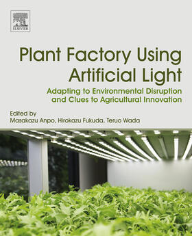 Anpo / Fukuda / Wada |  Plant Factory Using Artificial Light | eBook | Sack Fachmedien