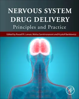 Lonser / Sarntinoranont / Bankiewicz |  Nervous System Drug Delivery | Buch |  Sack Fachmedien