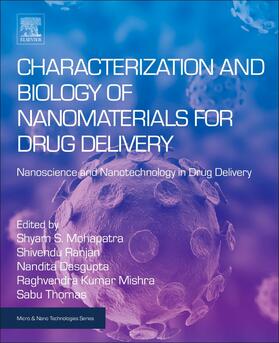 Mohapatra / Thomas / Mishra |  Characterization and Biology of Nanomaterials for Drug Delivery | Buch |  Sack Fachmedien
