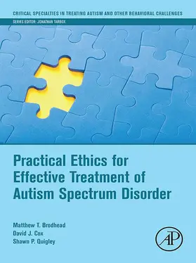 Brodhead / Cox / Quigley |  Practical Ethics for Effective Treatment of Autism Spectrum Disorder | eBook | Sack Fachmedien