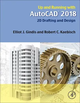 Gindis / Kaebisch |  Up and Running with AutoCAD 2018 | eBook | Sack Fachmedien