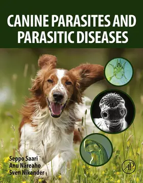 Saari / Näreaho / Nikander |  Canine Parasites and Parasitic Diseases | eBook | Sack Fachmedien