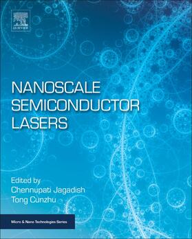 Tong / Jagadish |  Nanoscale Semiconductor Lasers | Buch |  Sack Fachmedien