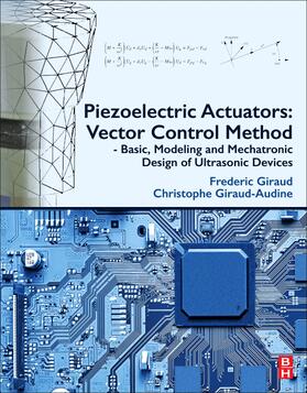 Giraud-Audine |  Piezoelectric Actuators: Vector Control Method | Buch |  Sack Fachmedien