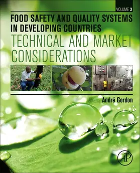 Gordon |  Food Safety and Quality Systems in Developing Countries: Volume III: Technical and Market Considerations | Buch |  Sack Fachmedien