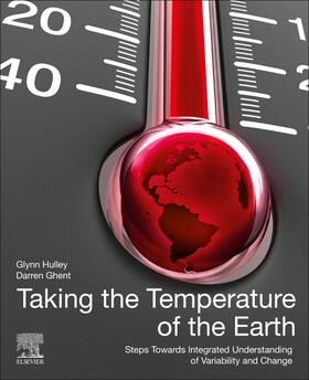 Hulley / Ghent |  Taking the Temperature of the Earth | Buch |  Sack Fachmedien