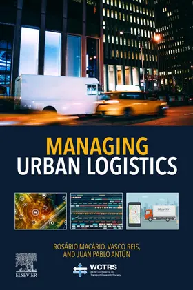 Macario / Reis |  Managing Urban Logistics | Buch |  Sack Fachmedien