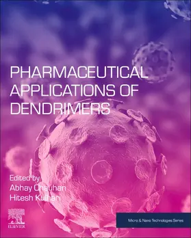 Chauhan / Kulhari |  Pharmaceutical Applications of Dendrimers | Buch |  Sack Fachmedien