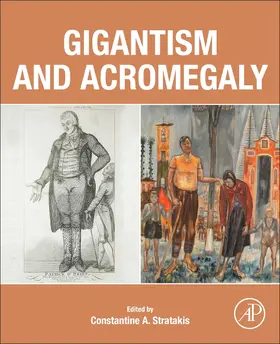 Stratakis |  Gigantism and Acromegaly | Buch |  Sack Fachmedien