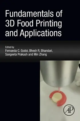 Godoi / Bhandari / Prakash |  Fundamentals of 3D Food Printing and Applications | eBook | Sack Fachmedien