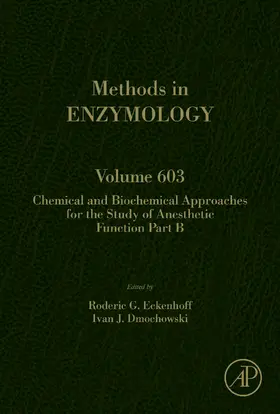 Eckenhoff / Dmochowski |  Chemical and Biochemical Approaches for the Study of Anesthetic Function Part B | eBook | Sack Fachmedien