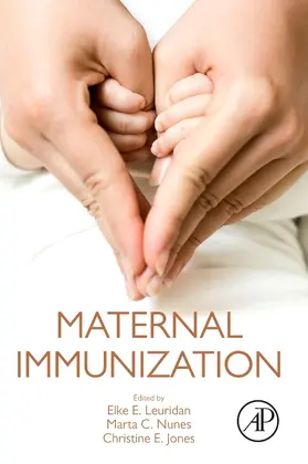 Leuridan / Nunes / Jones |  Maternal Immunization | Buch |  Sack Fachmedien