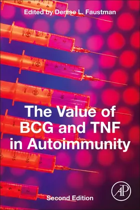 Faustman |  The Value of Bcg and Tnf in Autoimmunity | Buch |  Sack Fachmedien